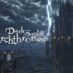 دموی بازی Dark Souls Archthrones را دانلود کنید