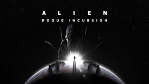 بازی Alien: Rogue Incursion برای پلتفرم‌های واقعیت مجازی معرفی شد